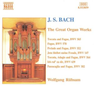 Bach: The Great Organ Works / Wolfgang Rubsam, Bertalan Hock