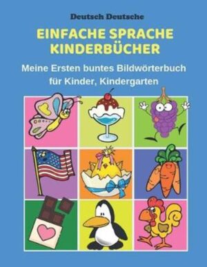 Deutsch Deutsche Einfache Sprache Kinderb�cher Meine Ersten buntes Bildw�rterbuch f�r Kinder, Kindergarten: Erste W�rter Lernen Karteikarten Vokabeln