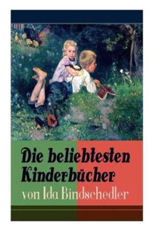 Die beliebtesten Kinderb cher von Ida Bindschedler