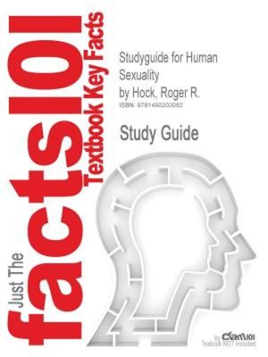 Studyguide for Human Sexuality by Hock, Roger R