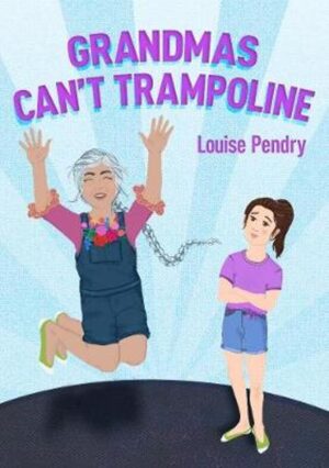 Grandmas Can'T Trampoline
