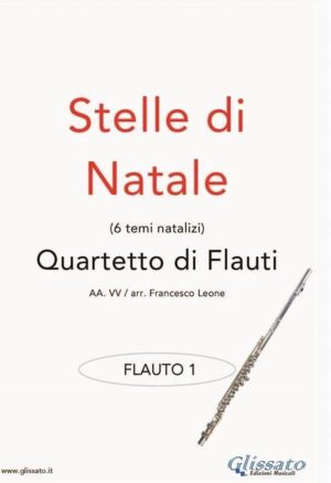 Stelle di Natale - Quartetto di Flauti (FLAUTO 1)