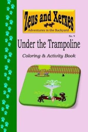 Under the Trampoline Coloring & Activity Book
