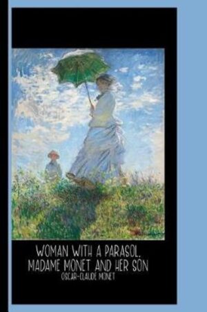 Woman with a Parasol, Madame Monet and Her Son (1875) by Claude Monet